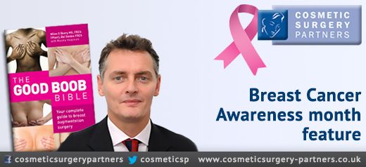 Cosmetic Surgeon Mr Miles Berry breast cancer awareness month feature