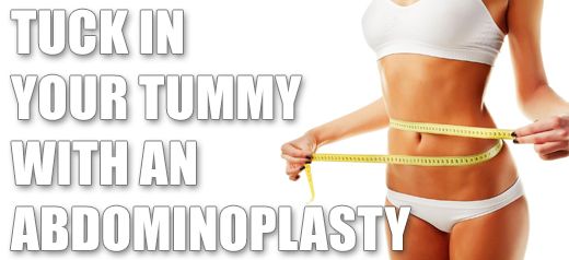 Tuck in your tummy with a abdominoplasty
