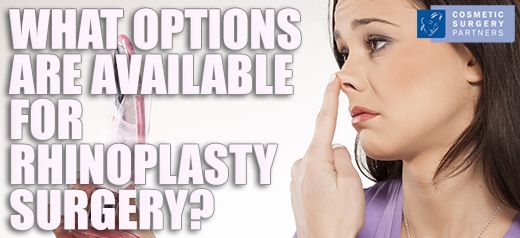 What different types of Rhinoplasty are there? - Cosmetic Surgery Partners