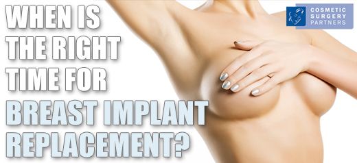 When should i replace my breast implants?